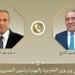 اتصال هاتفي بين وزير الخارجية ونائب الرئيس الفلسطيني - المصدر 24