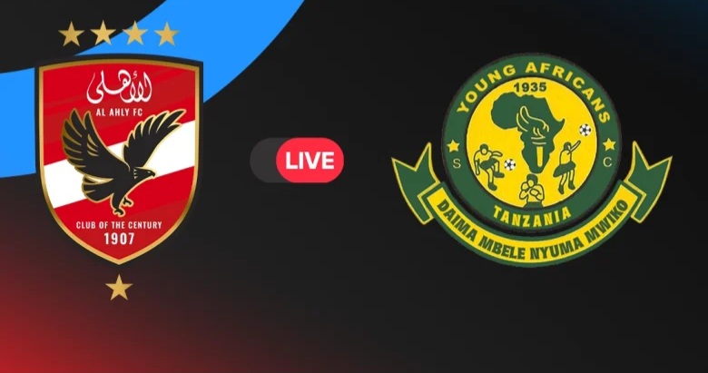 يلا شوت Al Ahly vs Young Africans بث مباشر الآن | مباراة الأهلي ضد يانج أفريكانز في دوري أبطال إفريقيا 2025-2026.. صدام مشتعل في تنزانيا وصراع شرس على الصدارة