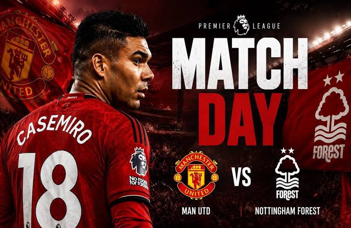 Manchester United vs Nottingham Forest.. بث مباشر مانشستر يونايتد ضد نوتنجهام فورست اليوم في الدوري الإنجليزي 2026.. التشكيل الرسمي والقنوات الناقلة